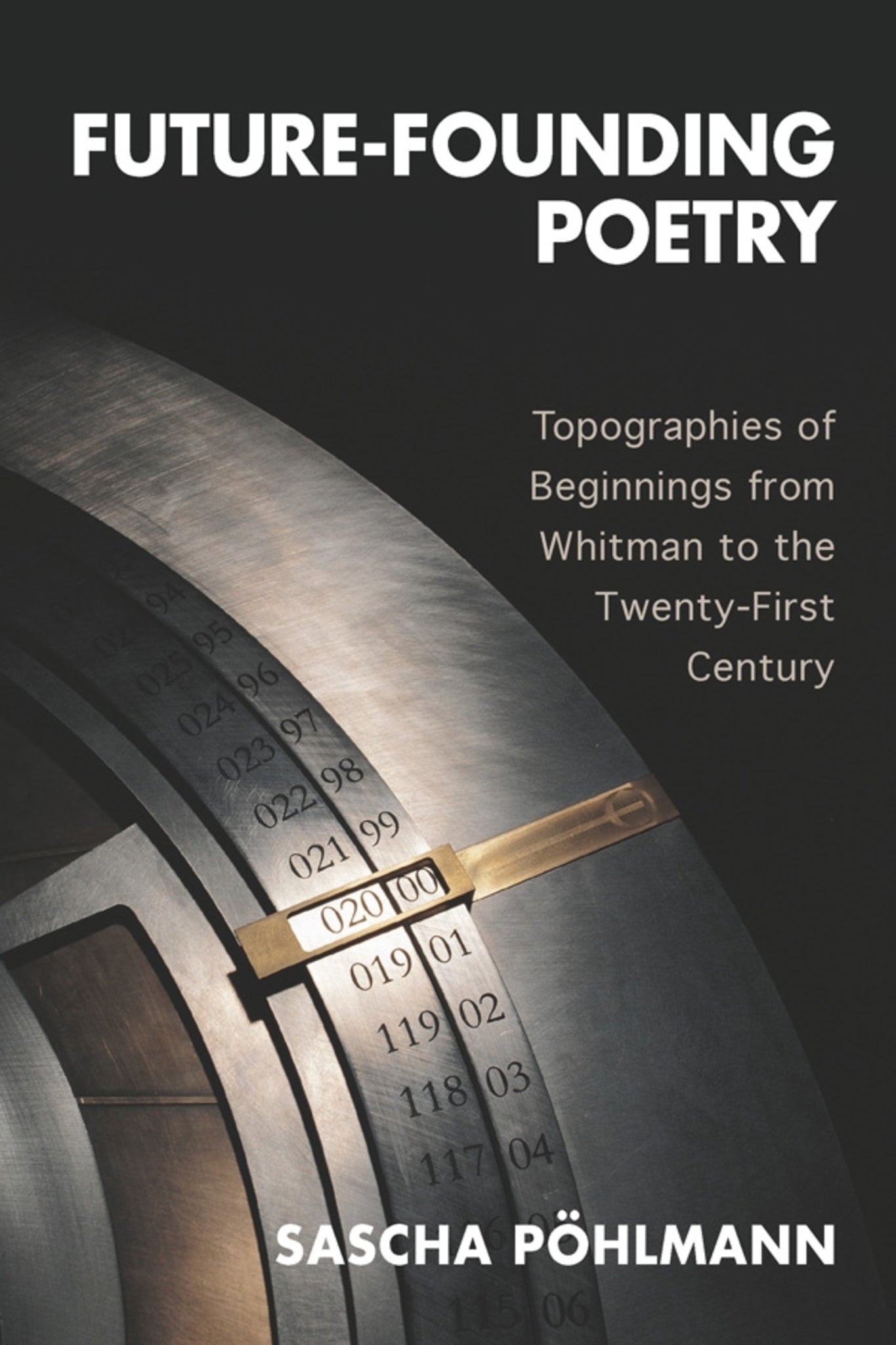 Cover image for Future-Founding Poetry ISBN 9781571139511